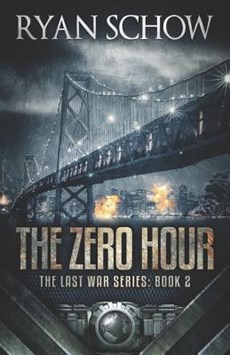 The Zero Hour: A Post-Apocalyptic EMP Survivor Thriller