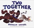 Two Together | Brendan Wenzel | 
