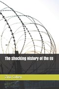 The Shocking History of the Eu | Zina Cohen | 