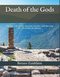 Death of the Gods | Benno A Zuiddam | 