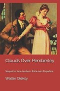 Clouds Over Pemberley | Walter Oleksy | 