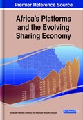 Africa's Platforms and the Evolving Sharing Economy | Immanuel Ovemeso Umukoro ; Raymond Okwudiri Onuoha | 