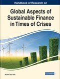 Global Aspects of Sustainable Finance in Times of Crises | Ibrahim Yasar Gok | 