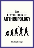 The Little Book of Anthropology | Rasha Barrage | 