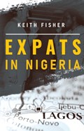 Expats in Nigeria | Keith Fisher | 
