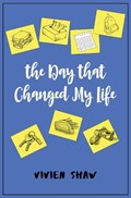 The Day That Changed My Life | Vivien Shaw | 