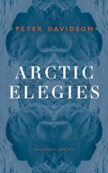 Arctic Elegies | Peter Davidson | 