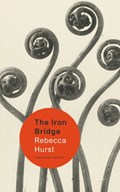 The Iron Bridge | Rebecca Hurst | 