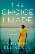 The Choice I Made | Cynthia Ellingsen | 