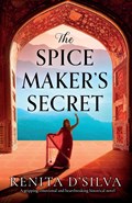 The Spice Maker's Secret | Renita D'Silva | 