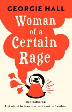 Woman of a Certain Rage