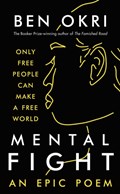 Mental Fight | Ben Okri | 