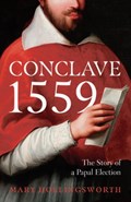 Conclave 1559 | Mary Hollingsworth | 