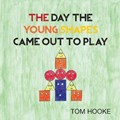 The Day the Young Shapes Came Out to Play | Tom Hooke | 