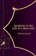 Incidents in the Life of a Slave Girl (Hero Classics) | Harriet Jacobs | 