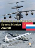 Soviet and Russian Special Mission Aircraft | Yefim (Author) Gordon | 