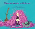 Wanda Needs a Haircut | Brigitte Stanton | 