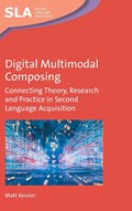 Digital Multimodal Composing | Matt Kessler | 