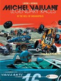 Michel Vaillant - Legendary Races Vol. 1: In The Hell Of Indianapolis | Denis Lapiere | 