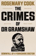 The Crimes of Dr Gramshaw | Rosemary Cook | 