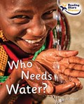 Who Needs Water? | Jill Atkins | 