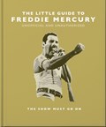 The Little Guide to Freddie Mercury | Orange Hippo! | 