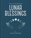 The Little Book of Lunar Blessings | Katalin Patnaik | 