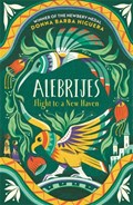 Alebrijes - Flight to a New Haven | Donna Barba Higuera | 
