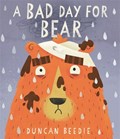 A Bad Day for Bear | Duncan Beedie | 