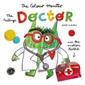 The Colour Monster: The Feelings Doctor and the Emotions Toolkit | Anna Llenas | 