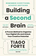 Building a Second Brain | Tiago Forte | 