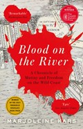 Blood on the River | Marjoleine Kars | 