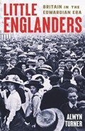 Little Englanders | Alwyn Turner | 