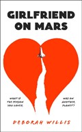 Girlfriend on Mars | Deborah Willis | 
