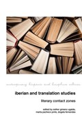 Iberian and Translation Studies | Esther Gimeno Ugalde ; Marta Pacheco Pinto ; Angela Fernandes | 