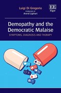 Demopathy and the Democratic Malaise | Luigi Di Gregorio | 