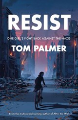 Resist! | Tom Palmer | 9781800901063