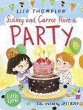 Sidney and Carrie Have a Party | Lisa Thompson | 