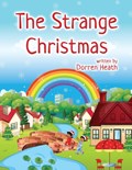 The Strange Christmas | Dorren Heath | 