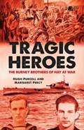 Tragic Heroes | Hugh Purcell ; Margaret Percy | 