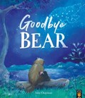 Goodbye Bear | Jane Chapman | 