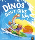 Dinos Don't Give Up! | Smriti Halls | 