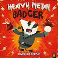 Heavy Metal Badger | Duncan Beedie | 