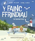 Fainc Ffrindiau, Y / Friendship Bench, The | Wendy Meddour | 