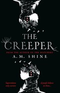 The Creeper | A.M. Shine | 