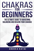 Chakras for Beginners | Anodea Perrakis | 
