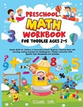 Preschool Math Workbook for Toddler Ages 2-5 | School Time | 