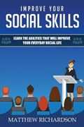 Improve Your Social Skills | Matthew Richardson | 