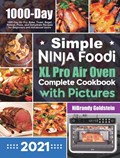 Simple Ninja Foodi XL Pro Air Oven Complete Cookbook with Pictures | Nibrandy Goldstein | 