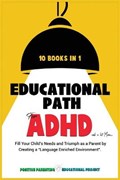 Educational Path for ADHD | Ed Project, Positive Parenting ; Cure, Saline | 